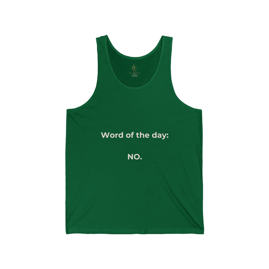 Word Of The Day: NO. Tank