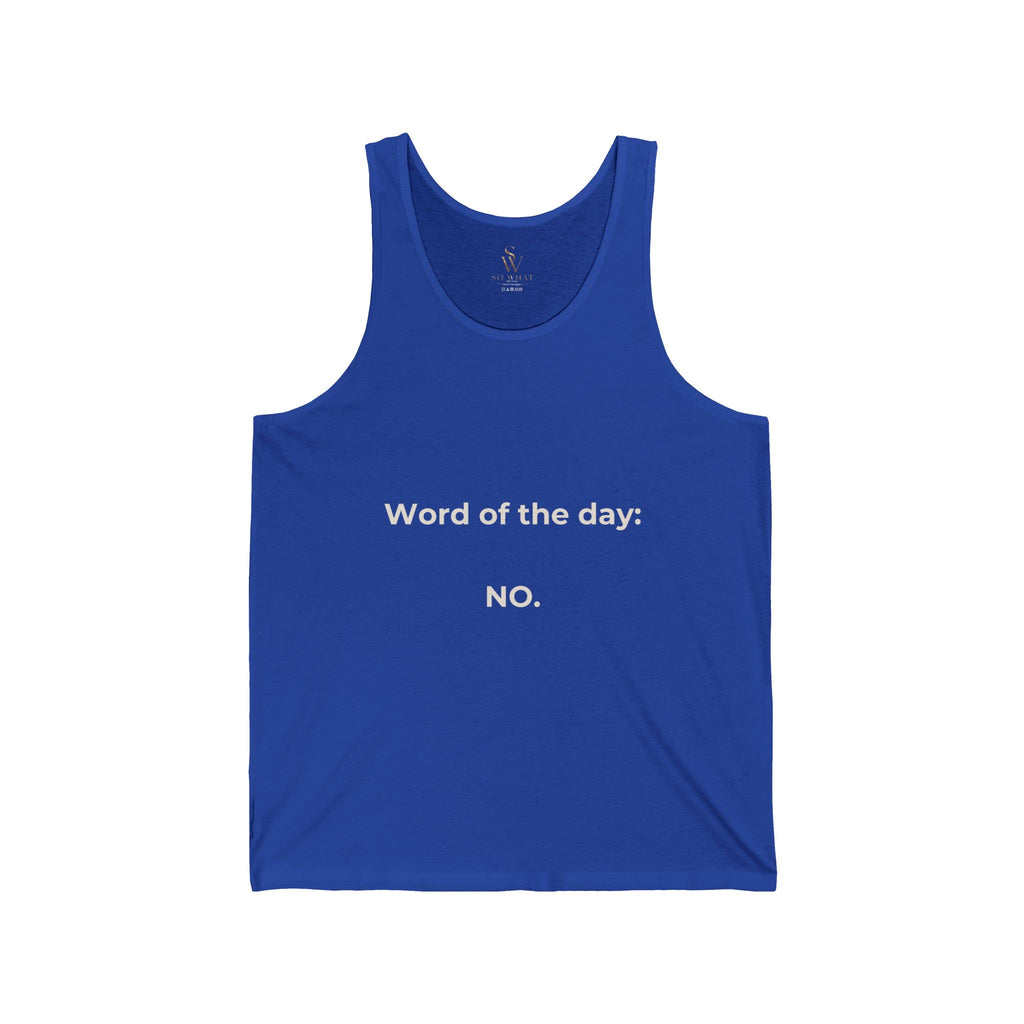 Word Of The Day: NO. Tank