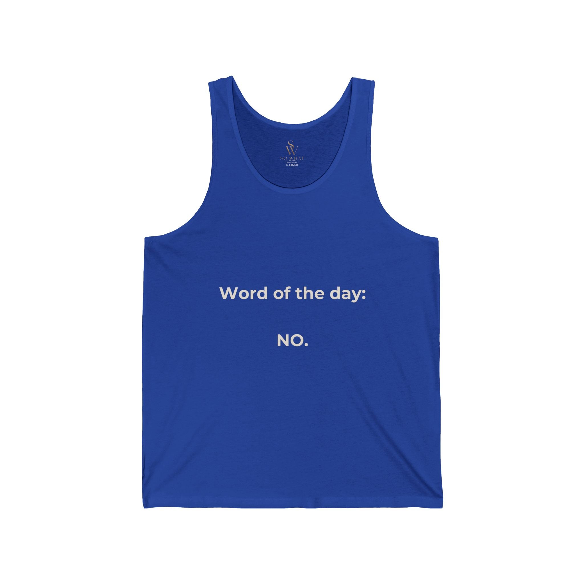 Word Of The Day: NO. Tank