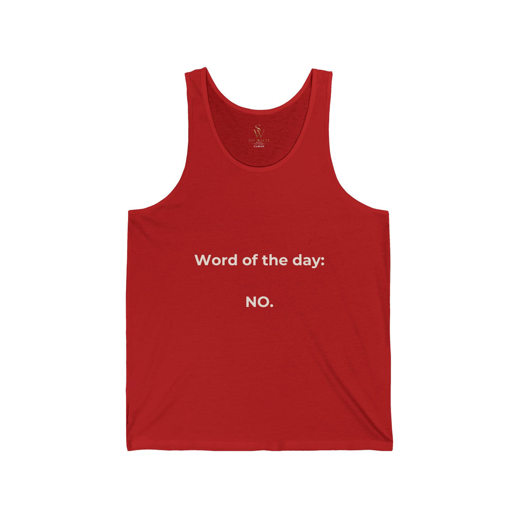 Word Of The Day: NO. Tank