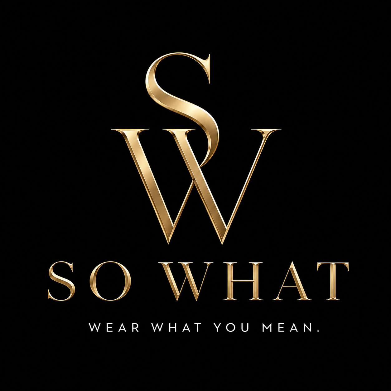 So What.