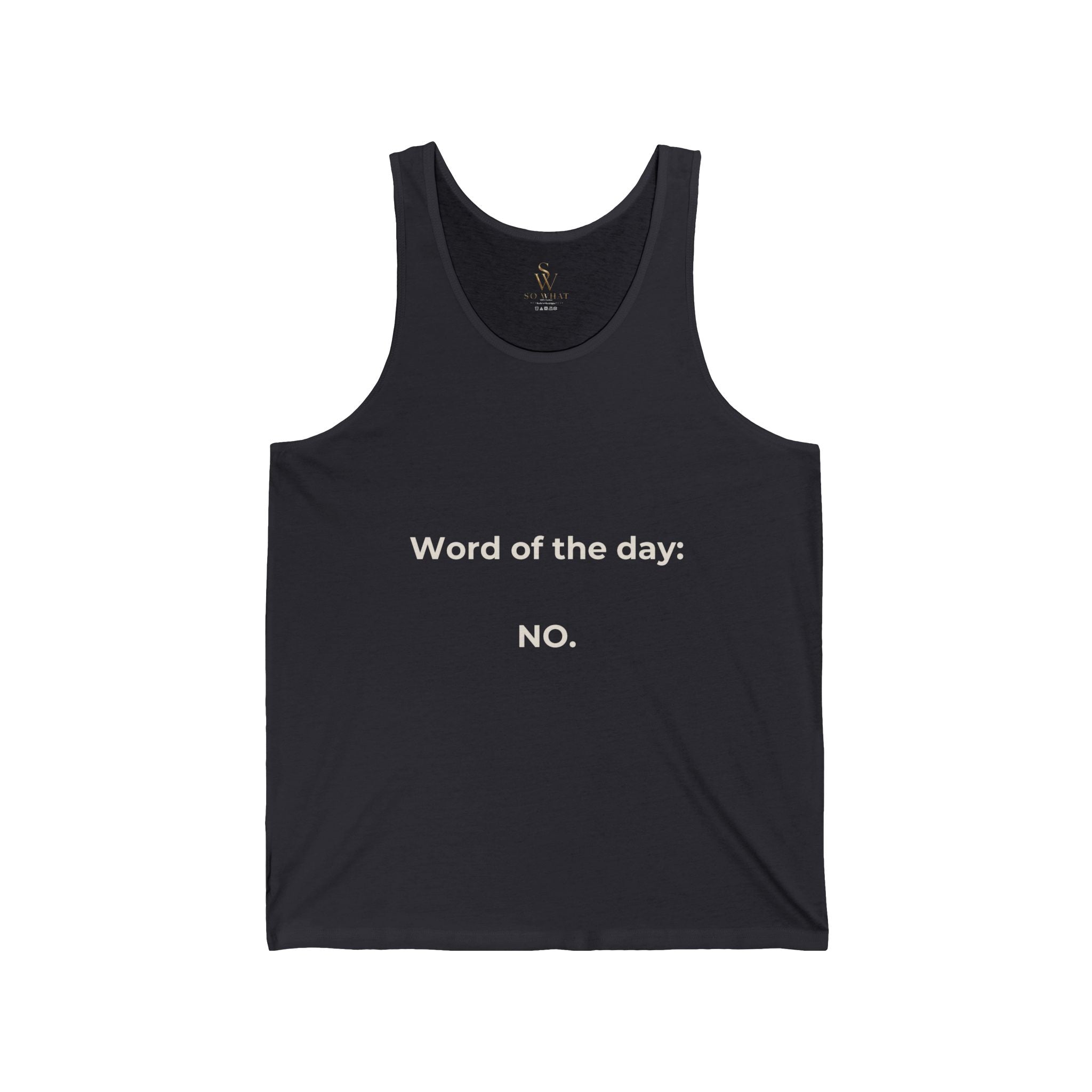Word Of The Day: NO. Tank